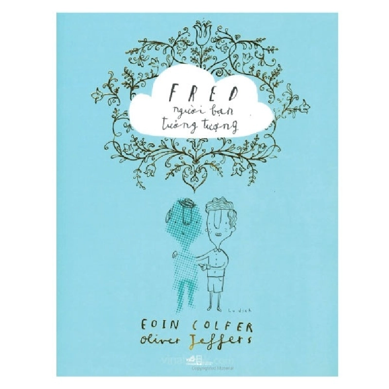 Fred người bạn tưởng tượng - Eoin Colfer - Oliver Jeffers 2017 New 100% HCM.PO 30194