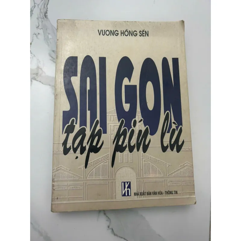 SAIGON tạp pín lù - Vương Hồng Sển - Tản văn / Ký sự 655093