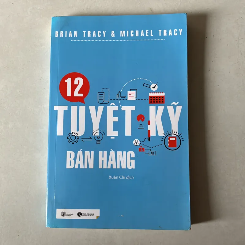 12 tuyệt kỹ bán hàng - Brian Tracy 756676