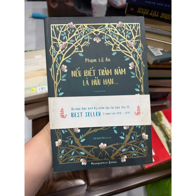NẾU BIẾT TRĂM NĂM LÀ HỮU HẠN – PHẠM LỮ ÂN-K2 992675