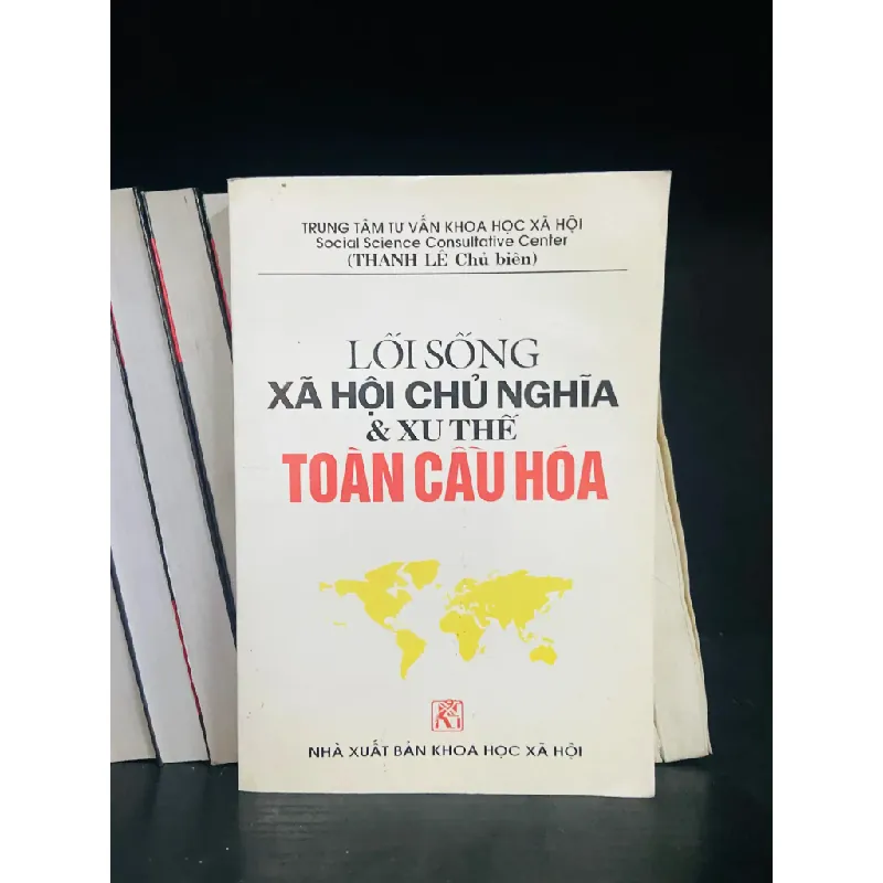 Lối sống Xã hội Chủ nghĩa & xu thế Toàn cầu hóa 555164