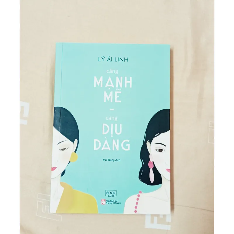 Càng mạnh mẽ càng dịu dàng Lý Ái Linh 561769