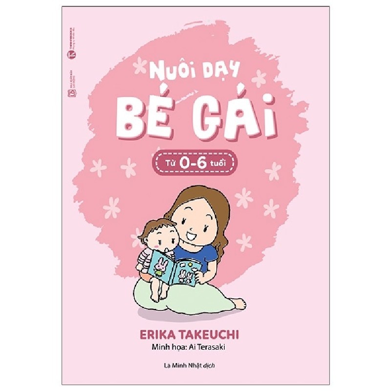 Nuôi Dạy Bé Gái Từ 0-6 Tuổi - Erika Takeuchi 144646