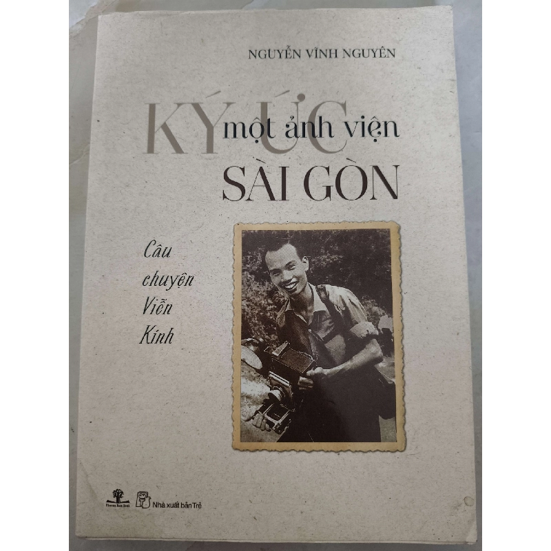 Ký ức một ảnh viện Sài Gòn - 2017 - 223 trang - LỊCH SỬ - CHÍNH TRỊ - TRIẾT HỌC - ANTQ2911-87 712660
