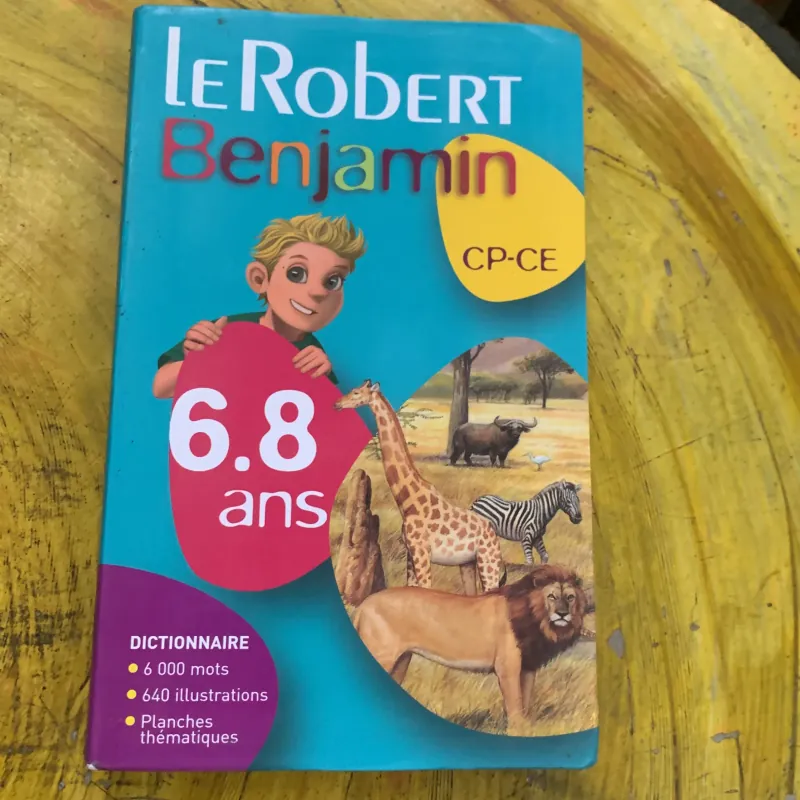 DICTIONNAIRE LE ROBERT  BENJAMIN CP-CE 6.8 ans & JUNIOR 8/11 ans  CE-CM ILLUSSTRE 747358