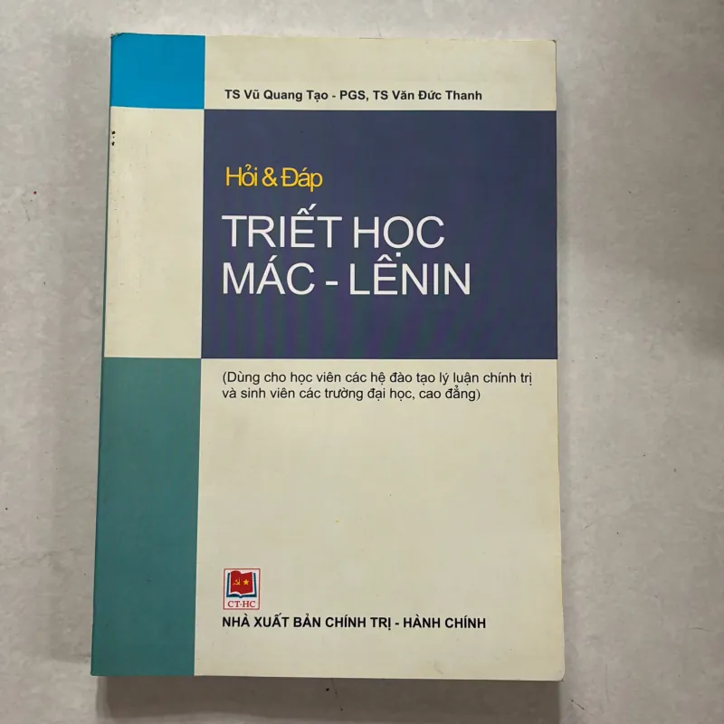 Hỏi đáp triết học mác Lênin (hệ đào tạo chính trị và sinh viên đh) 801014