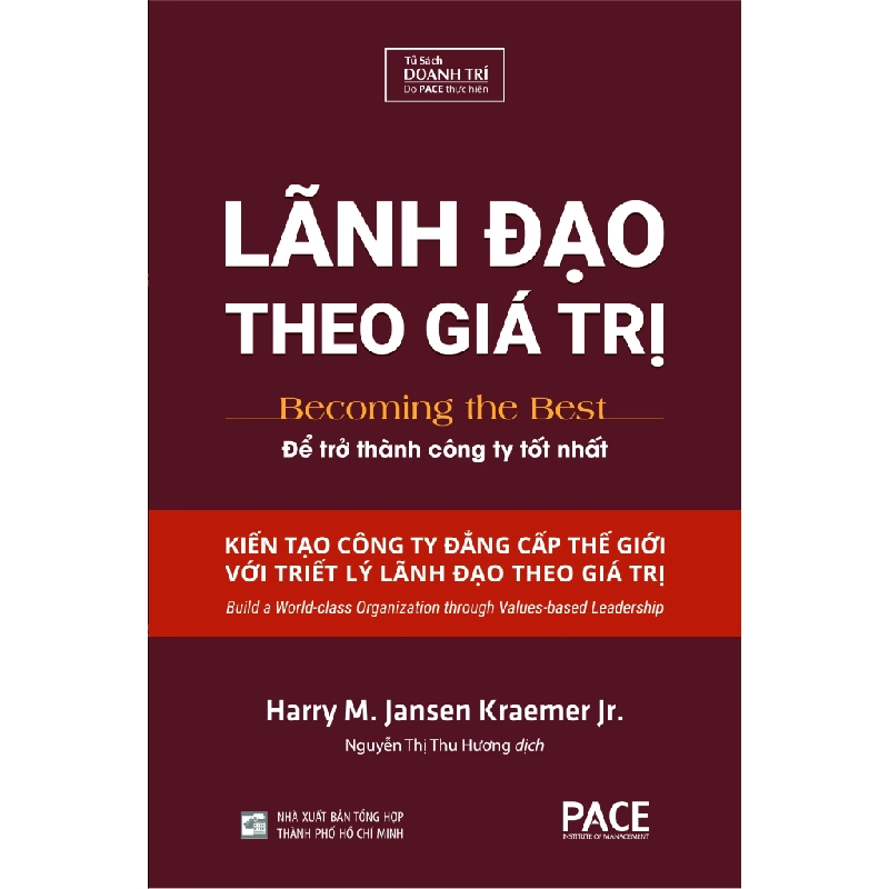 Lãnh Đạo Theo Giá Trị (Bìa Cứng) - Harry M. Jansen Kraemer Jr. 202625