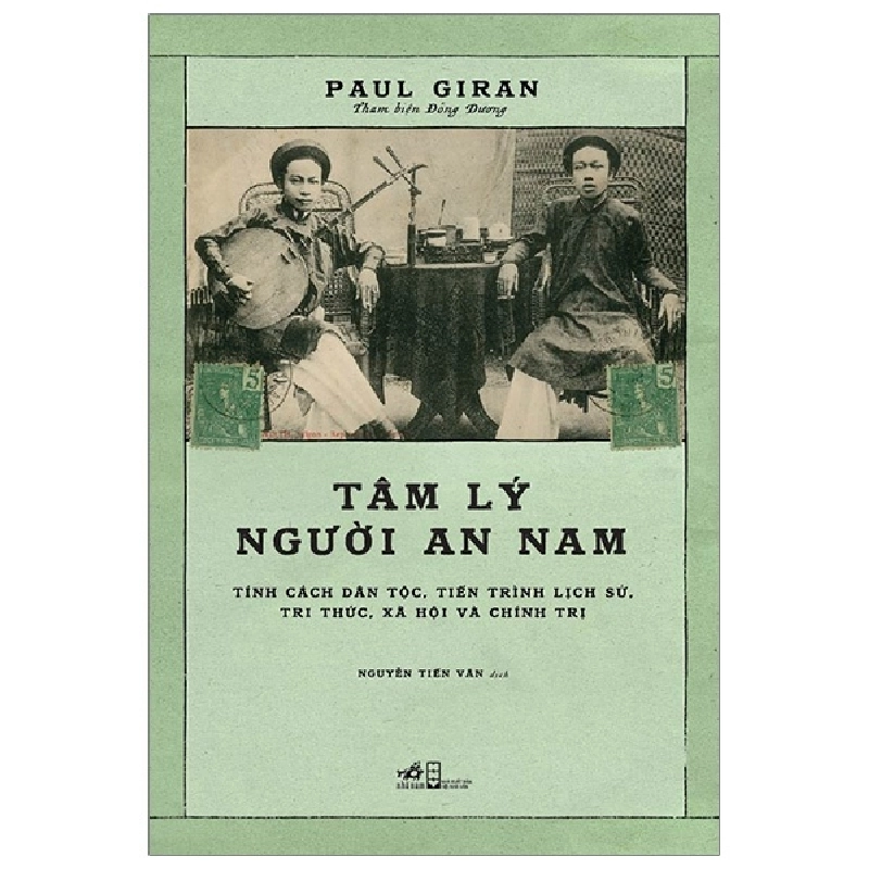 Tâm Lý Người An Nam - Paul Giran (Mới 100%) Lịch sử, địa lí Việt Nam, Nhã Nam - SÁCH ĐẠI HỌC 490416