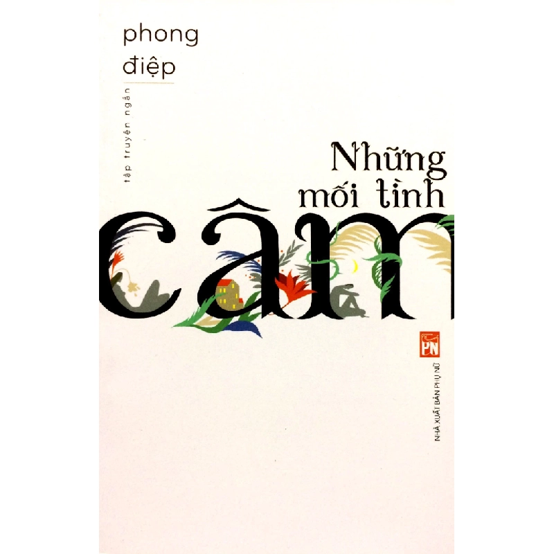 Những mối tình câm - Phong Điệp 520169