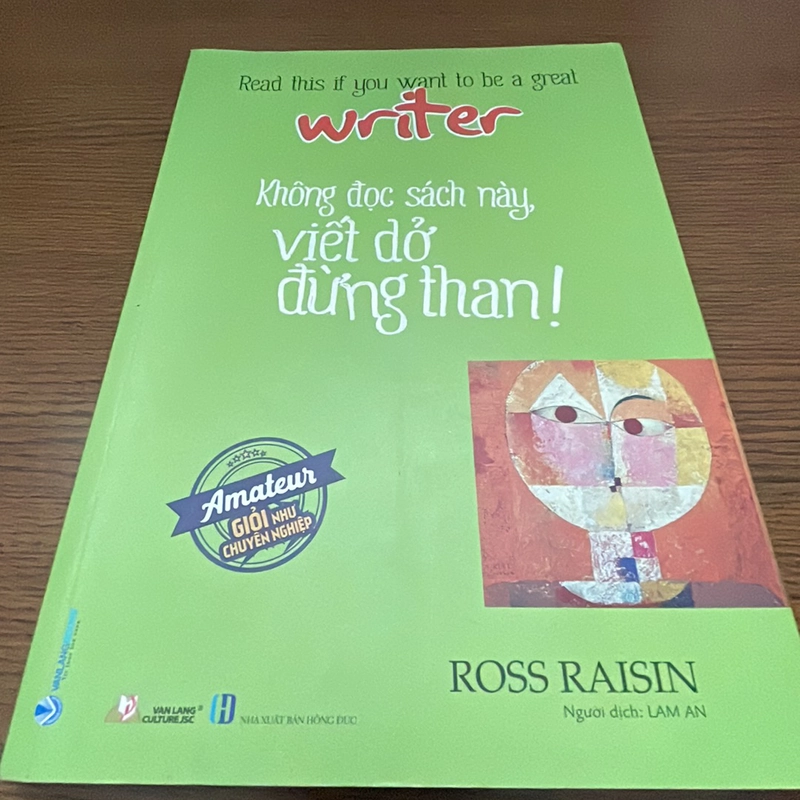 Không đọc sách này viết dở đừng than Ross Raisin 358564