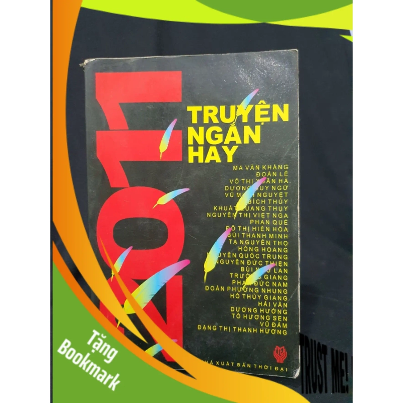 (TẶNG BOOKMARK) Truyện ngắn hay 2011 mới 60% 2011 -RBK205 Nhiều tác giả SÁCH VĂN HỌC 954925