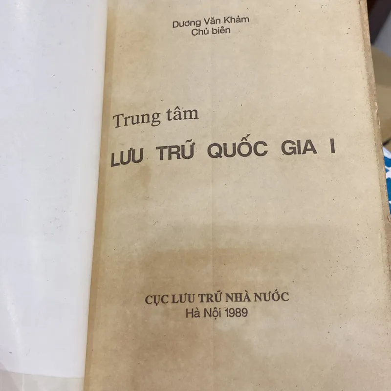 TRUNG TÂM LƯU TRỮ QUỐC GIA - 1, Lưu hành nội bộ, xuất bản 1989 559400