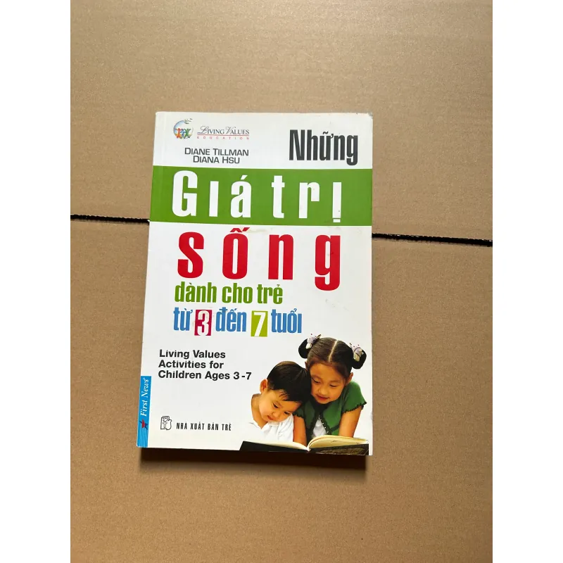 Những giá trị sống dành cho trẻ từ 3 đến 7 tuổi 751928
