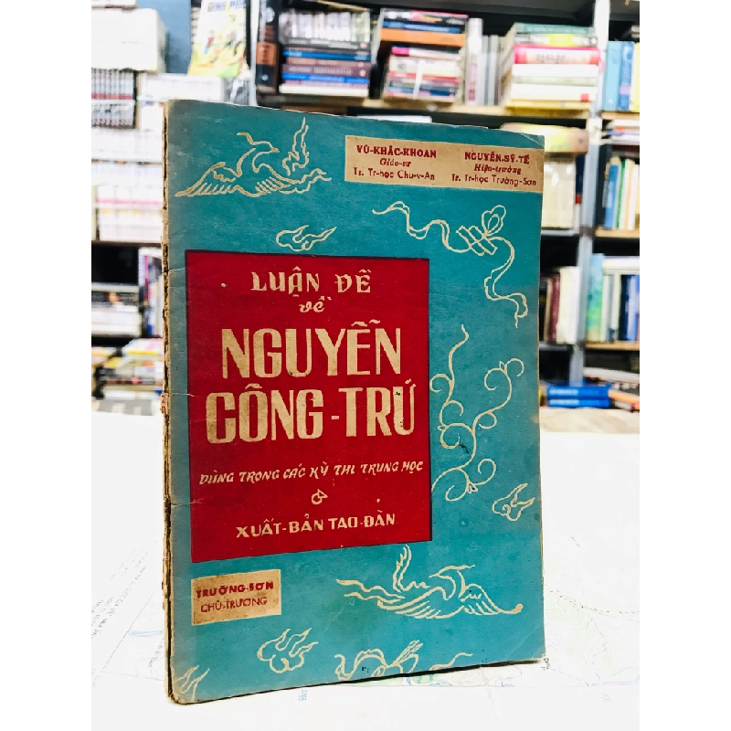 Luận đề về Nguyễn Công Trứ - Vũ Khắc Khoan & Nguyễn Sỹ Tế 126474