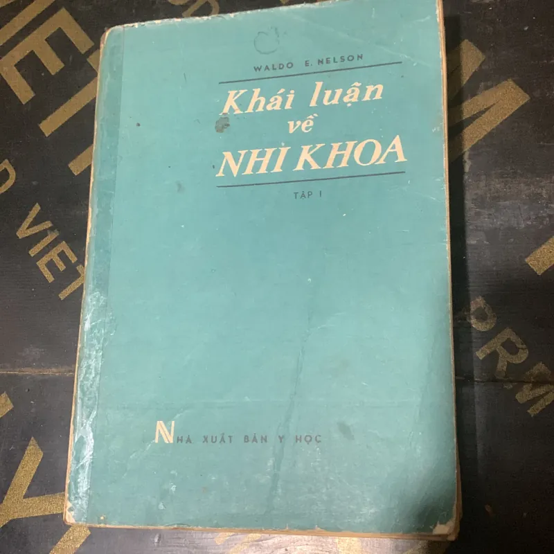 Khái luận về y khoa, tập 1, WALDO E. NELSON 777782
