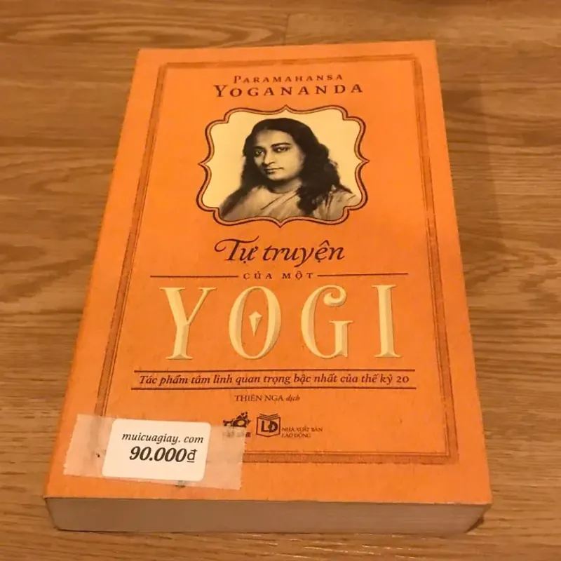 Tự Truyện Của Một Yogi – Paramahansan Yogananda 749342