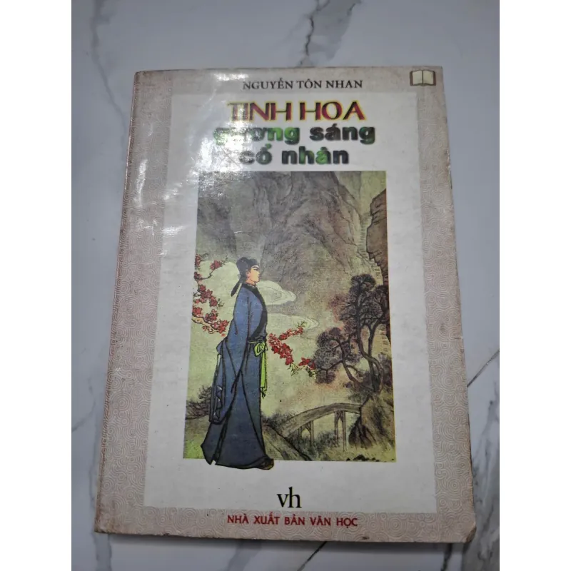 Tinh hoa Gương sáng cố nhân - Nguyễn Tôn Nhan (biên soạn) - Sách (Tinh hoa / Đạo đức) 622792