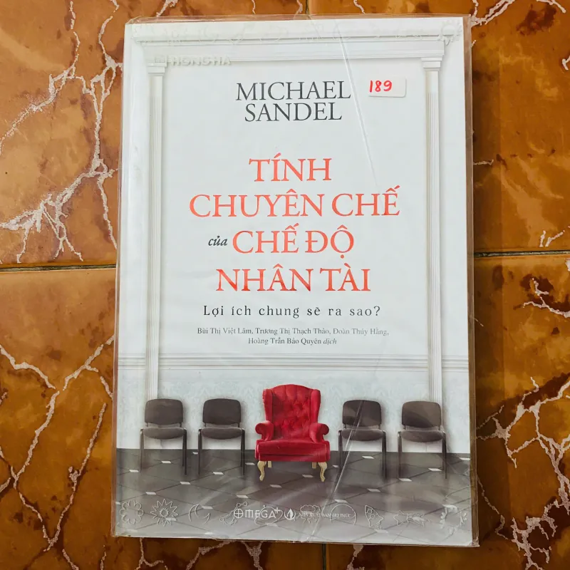 TÍNH CHUYÊN CHẾ CỦA CHẾ ĐỘ NHÂN TÀI – Michael J. Sandel 681077