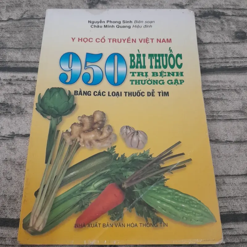 Y học cổ truyền. 950 bài thuốc trị bệnh thường gặp. Biên soạn Nguyễn Phong Sinh. 694051