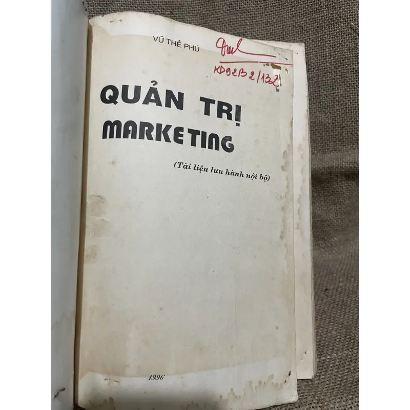 VŨ THẾ PHÚ - QUẢN TRỊ MARKETInG (Tài liệu lưu hành nội bộ) 748202