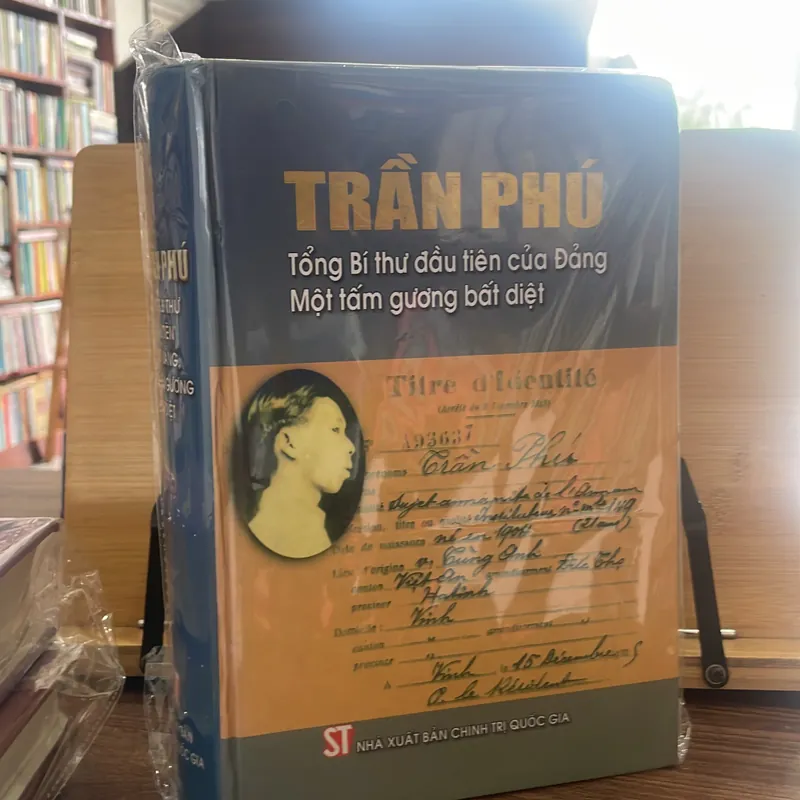 Trần Phú Tổng bí thư đầu tiên của đảng Một tấm gương bất diệt 735903