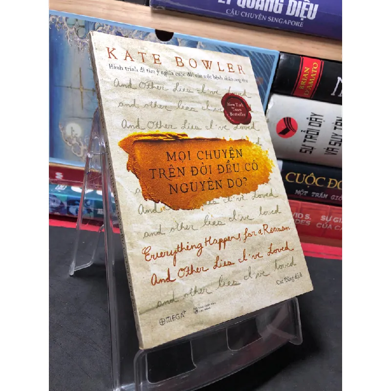 Mọi chuyện trên đời đều có nguyên do 2019 mới 90% Kate Bowler HPB2709 VĂN HỌC Blogmeo21025 581574