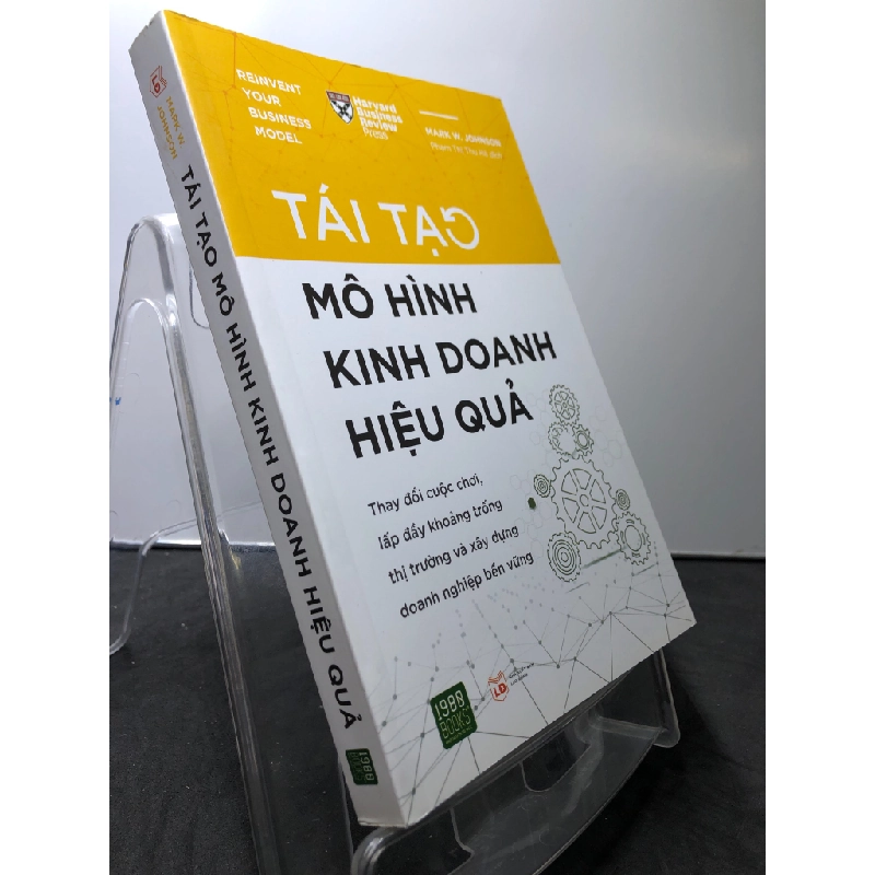 Tái tạo mô hình kinh doanh hiệu quả 2020 mới 90% Mark W.Johnson HPB0208 KỸ NĂNG 350614