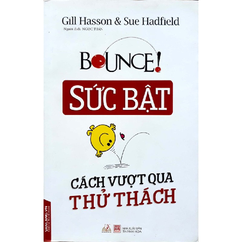 Sức Bật - Cách Vượt Qua Thử Thách - Gill Hasson, Sue Hadfield 148033