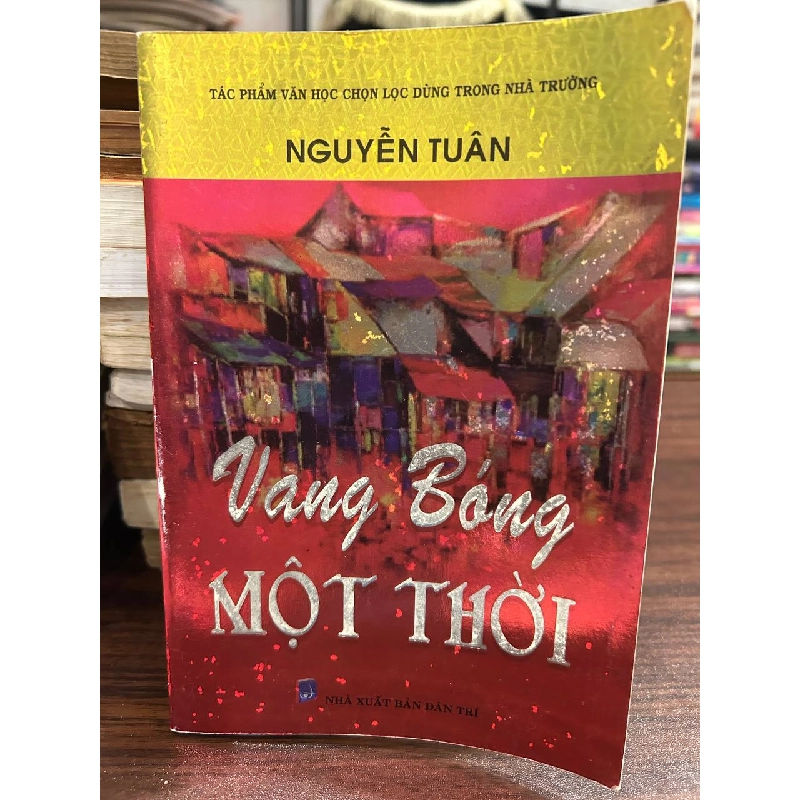 Vang Bóng Một Thời - Nguyễn Tuân 930917
