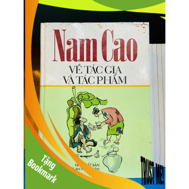 (TẶNG BOOKMARK) Nam Cao về tác giả và tác phẩm - VĂN HỌC - RBK2011-78 948320