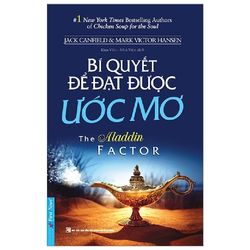 Bí Quyết Để Đạt Được Ước Mơ - Jack Canfield, Mark Victor Hansen 293153