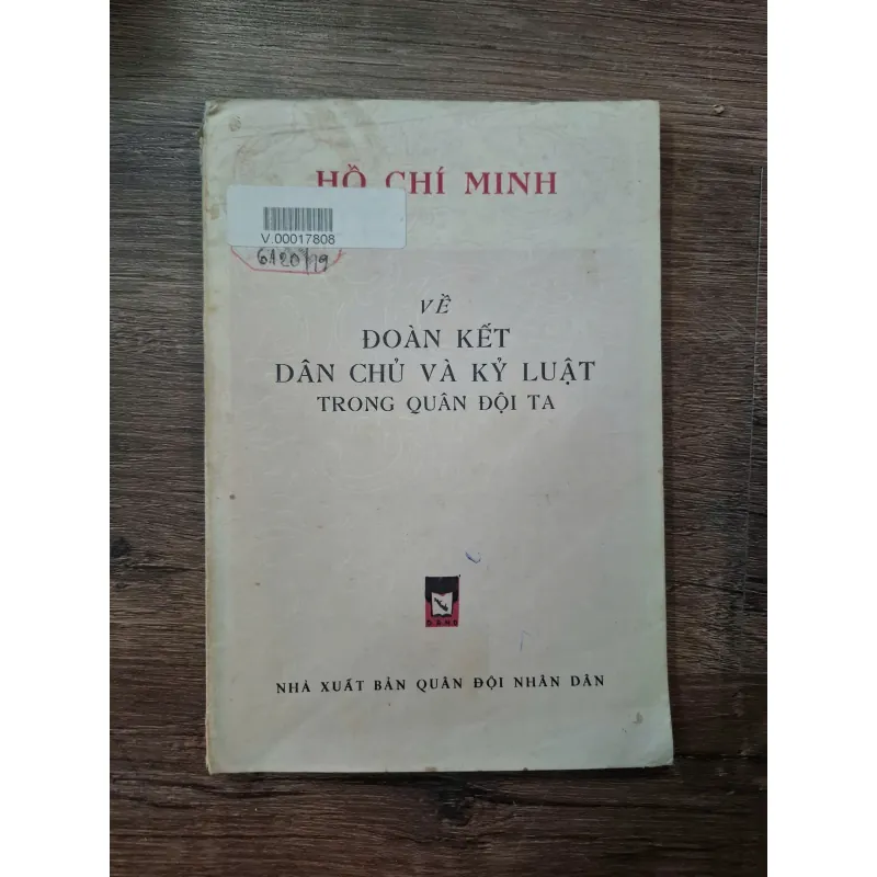 Về Đoàn kết Dân chủ và Kỷ luật trong Quân đội ta - Hồ Chí Minh 718369