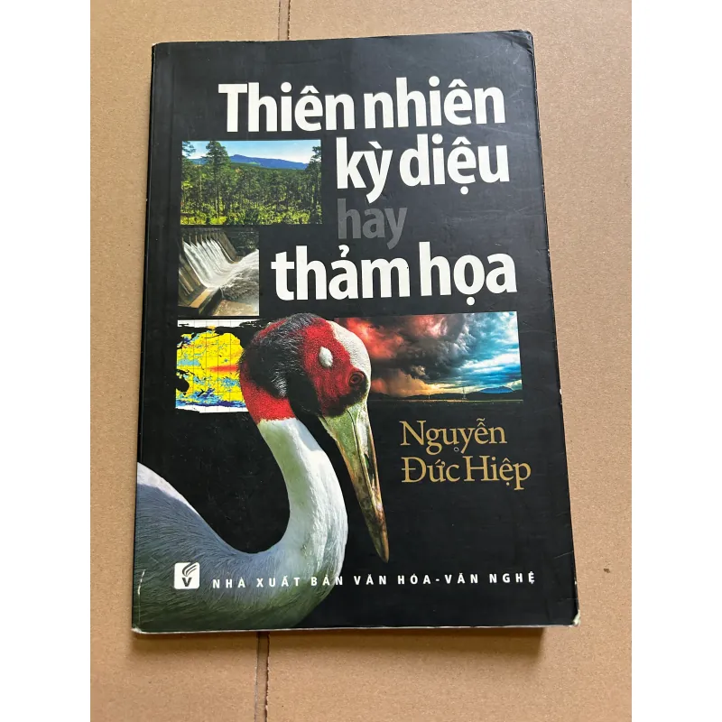 Thiên nhiên kỳ diệu hay thảm họa 747630