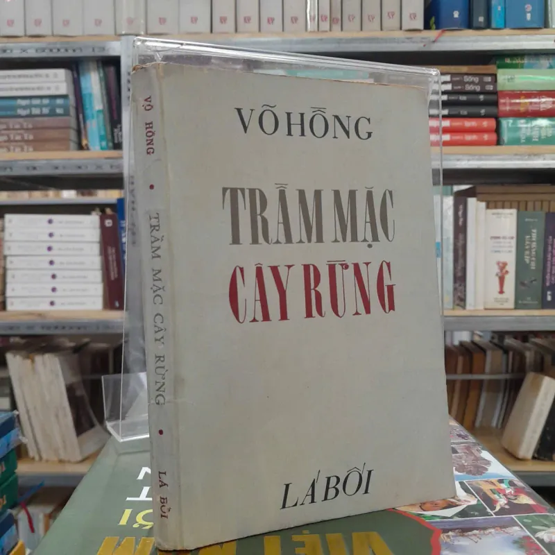 TRẦM MẶC CÂY RỪNG - VÕ HỒNG 705164