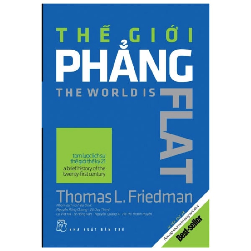 Thế Giới Phẳng - Tóm Lược Lịch Sử Thế Giới Thế Kỷ 21 - Thomas L. Friedman ASB.PO Oreka-Blogmeo120125 375977