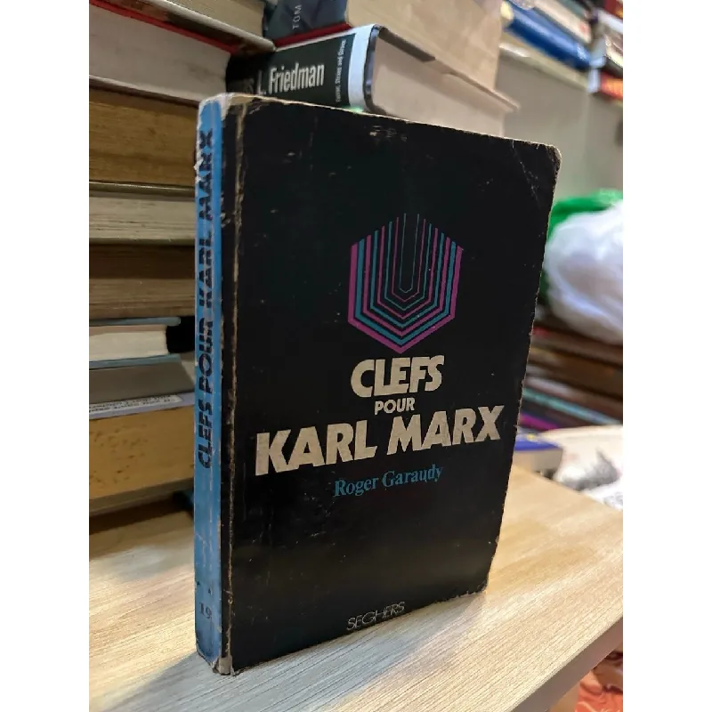 Clefs Pour Karl Marx - Roger Garaudy 591340