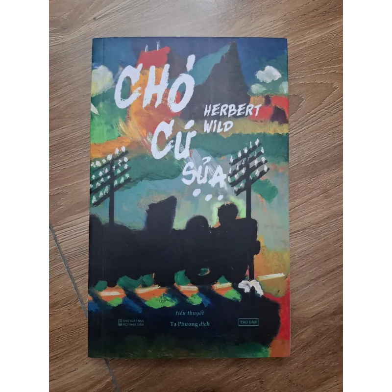 Chó cứ sủa... - Herbert Wild - Tiểu thuyết 781248