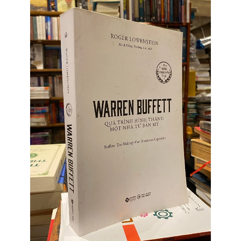 Warren Buffett quá trình hình thành một nhà tư bản mỹ - Roger Lowenstein 121910