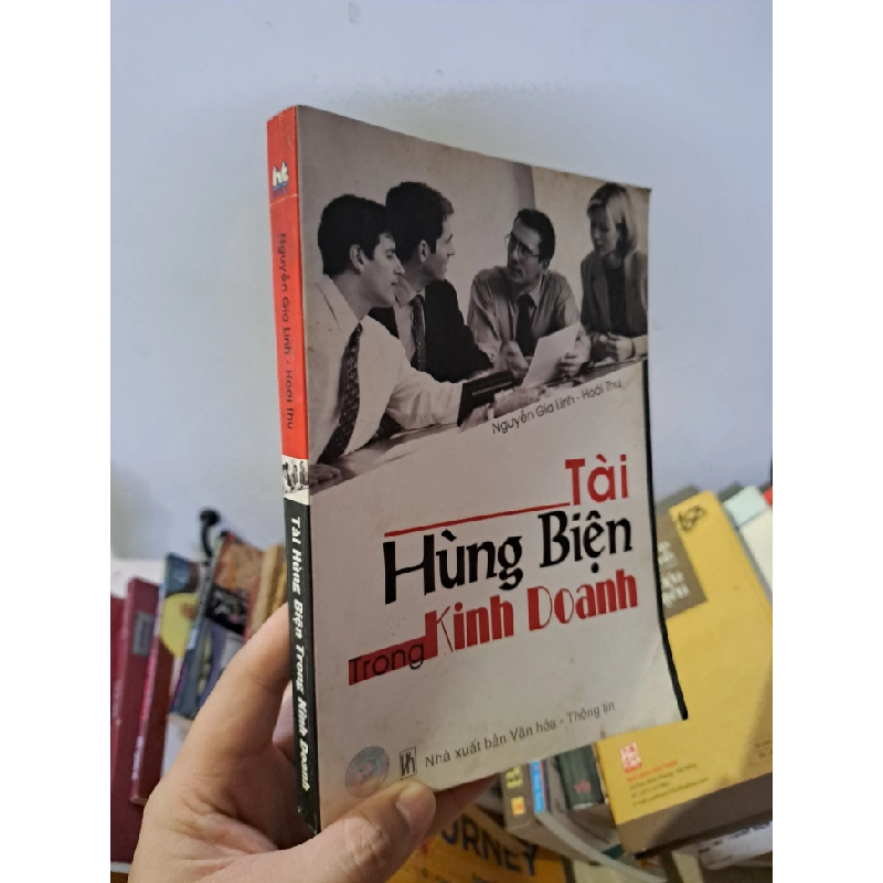 Tài hùng biện trong kinh doanh mới 80% ố Nguyễn Gia Linh 2006 HCM0308 KỸ NĂNG 523825