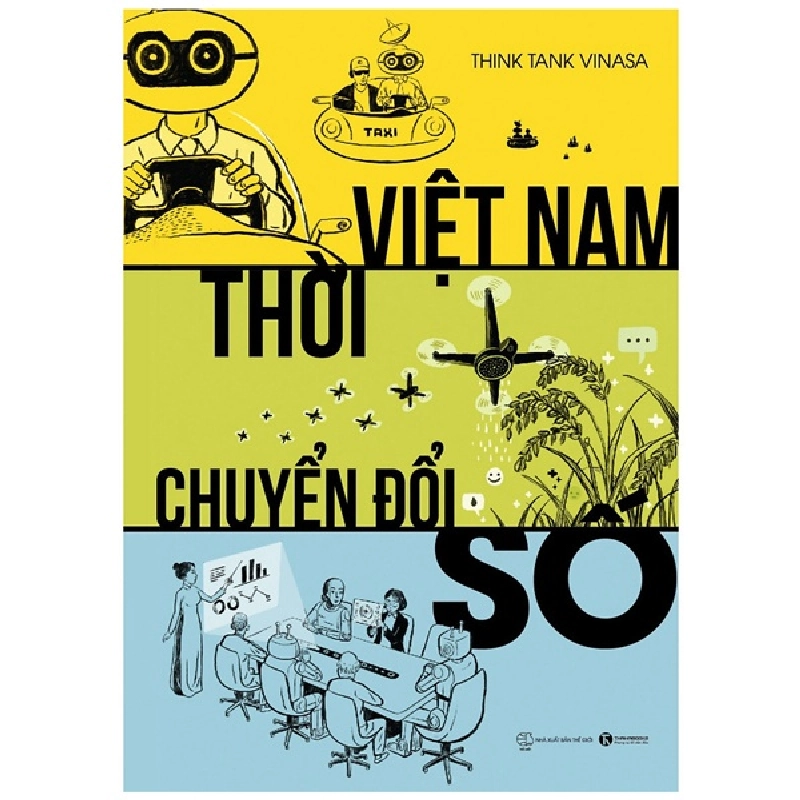 Việt Nam thời chuyển đổi số - Think Tank VINASA 2021 New 100% HCM.PO 28806