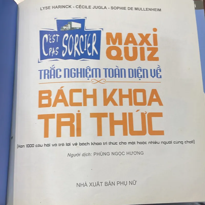 Sách hiếm : trắc nghiệm toàn diện về BÁCH KHOA TRI THỨC - maxi quiz - hơn 1000 câu hỏi 1027005