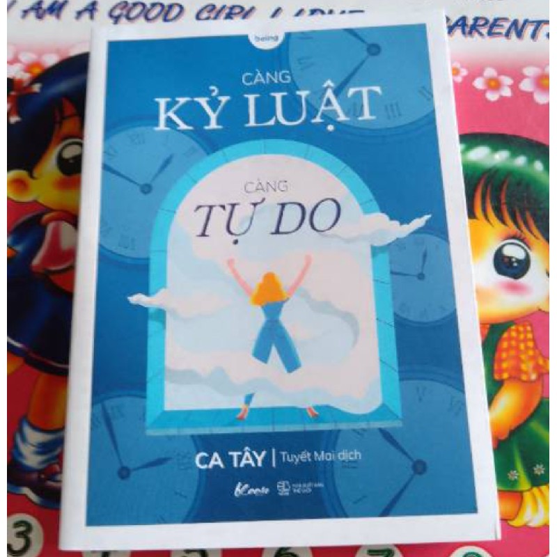 Càng kỷ luật càng tự do 6219