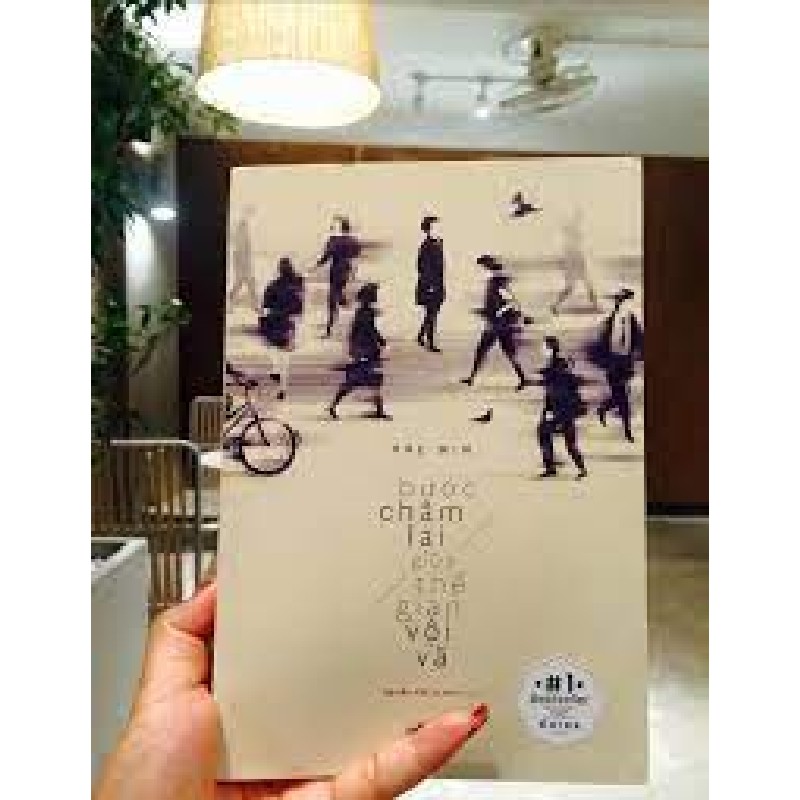 Bước chậm lại giữa thế gian vội vã 6490