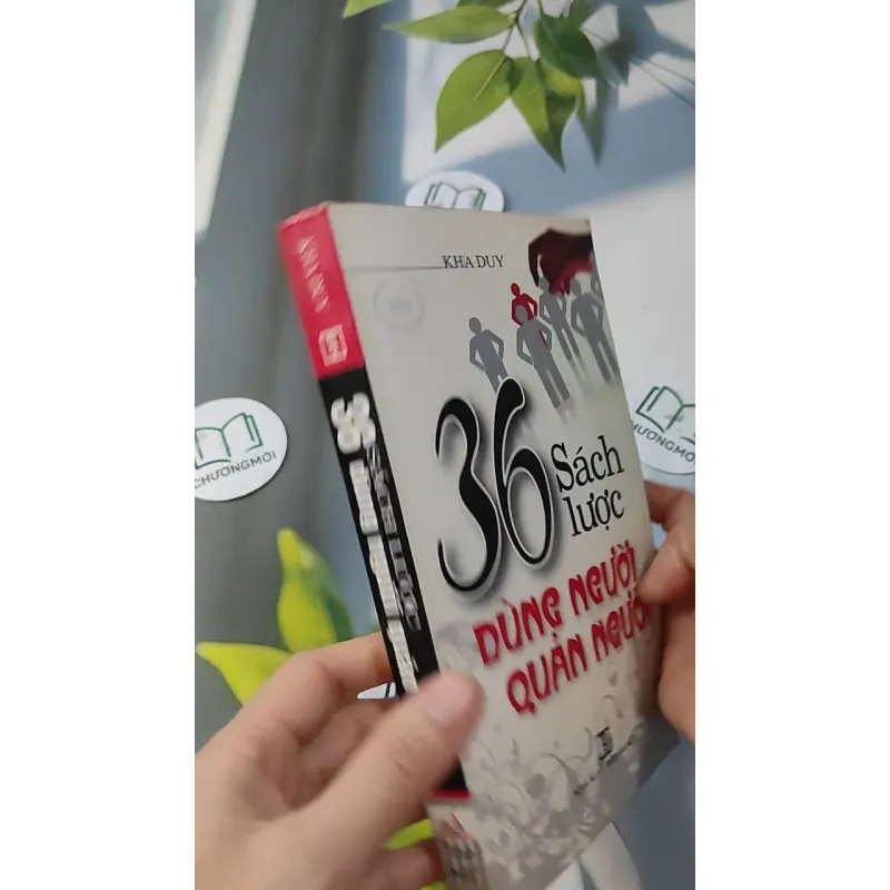36 Sách Lược Dùng Người Quản Người - Kha Duy 727224