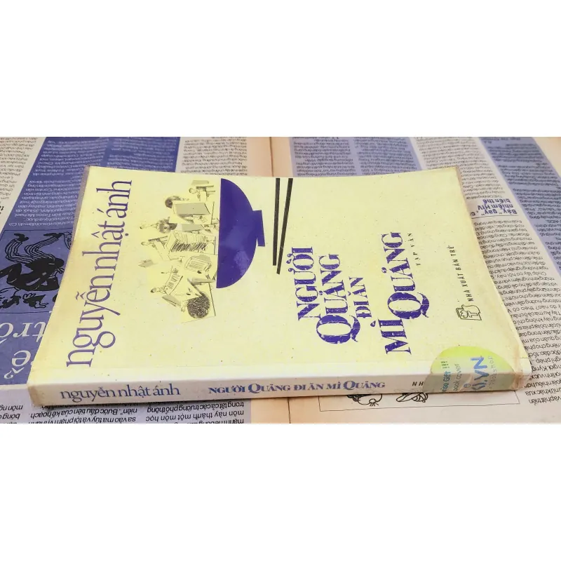 Nhà văn Nguyễn Nhật Ánh: NGƯỜI QUẢNG ĐI ĂN MÌ QUẢNG (tạp văn, 202 trang) 1003735