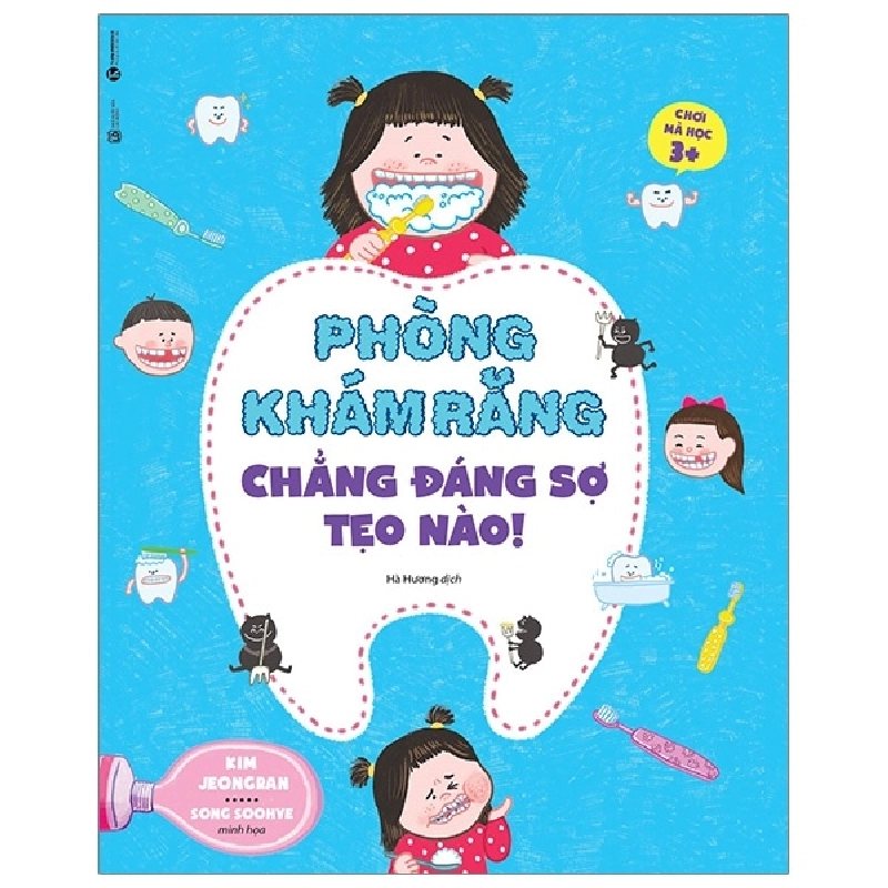 Ehon Chơi Mà Học - Phòng Khám Răng Chẳng Đáng Sợ Tẹo Nào (Từ 3 Tuổi) (2019) - Kim Jeongran Song Soohye 743596