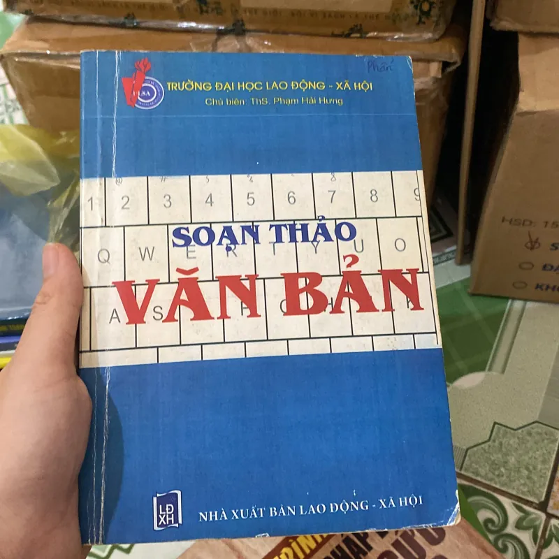 Soạn thảo văn bản. Chủ biên: ThS. Phạm Hải Hưng 1007199
