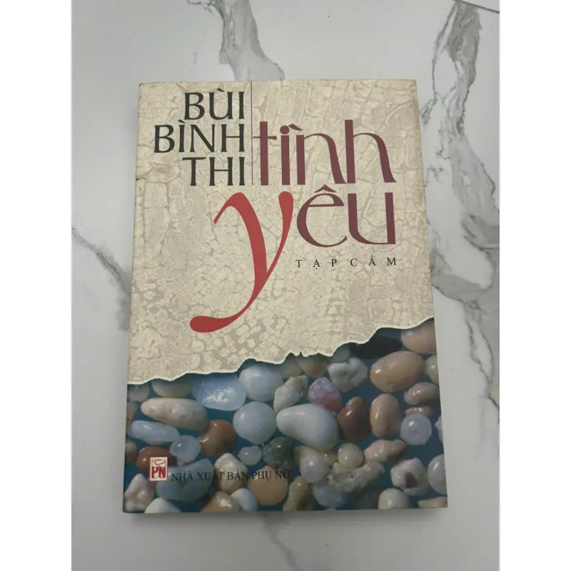 tình Yêu (tạp cảm) - Bùi Bình Thi - Tạp văn 654914