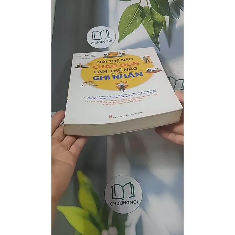 Nói thế nào để được chào đón, làm thế nào để được ghi nhận - Trịnh Tiểu Lan 688450