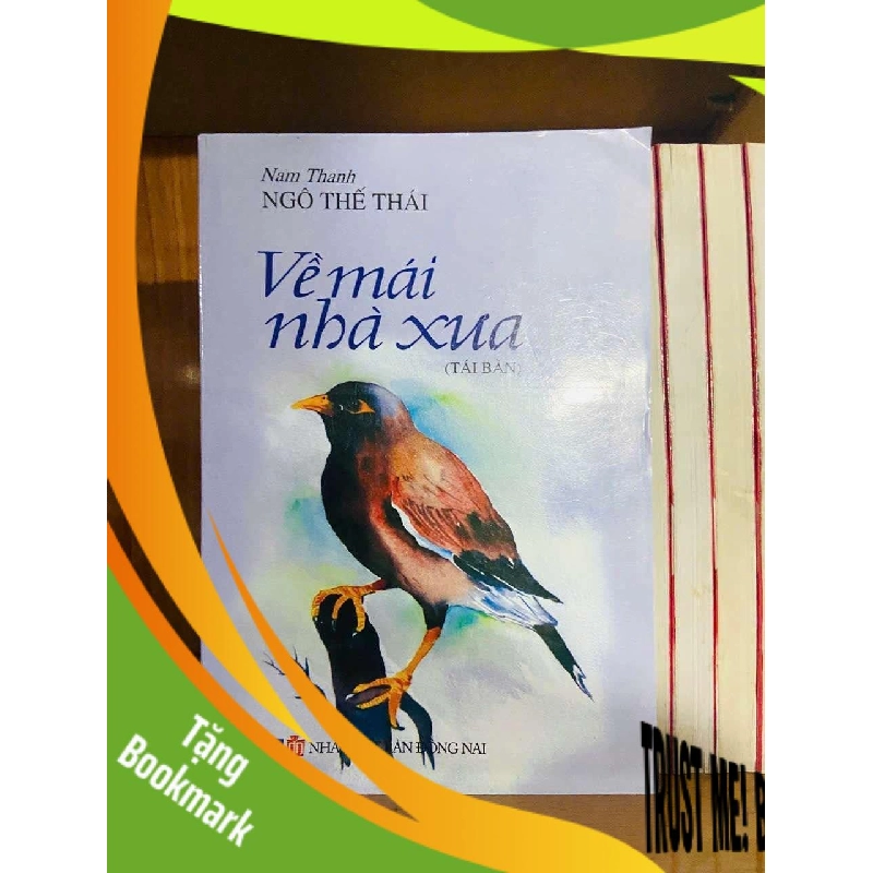 (TẶNG BOOKMARK) Về mái nhà xưa - Ngô Thế Thái VĂN HỌC RBK0810 956156